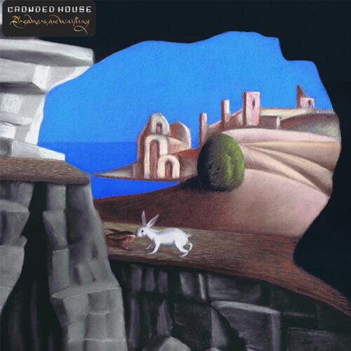 Crowded House - Dreamers Are Waiting LP