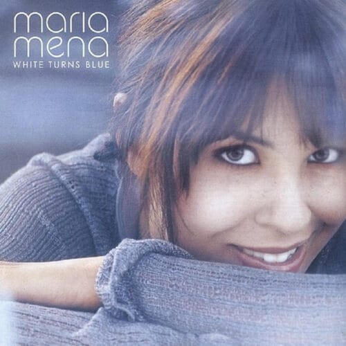 Maria Mena White Turns Blue