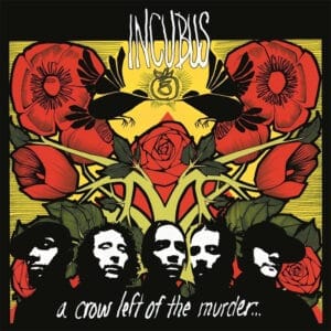 Incubus A Crow Left of the Murder lp
