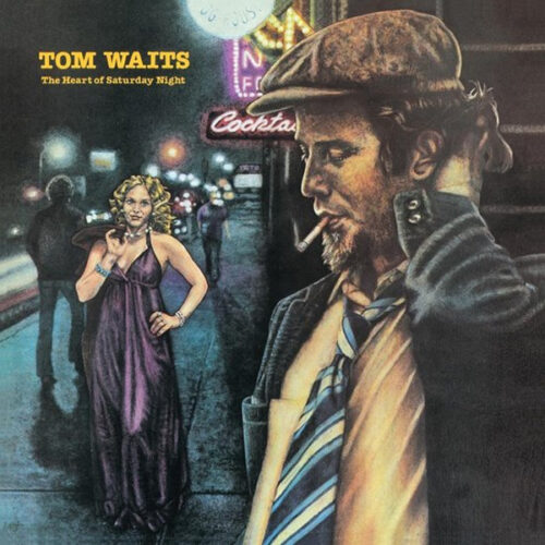Tom Waits Heart of Saturday Night