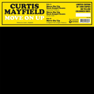 Curtis Mayfield Move On Up