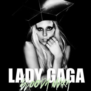 Lady Gaga Bloody Mary