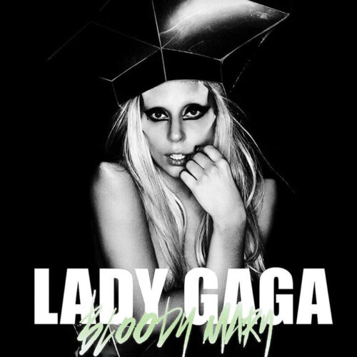 Lady Gaga Bloody Mary