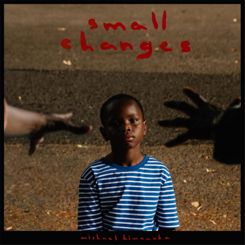 Michael Kiwanuka Small Changes