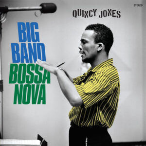 Quincy Jones Big Band Bossa Nova