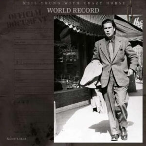 Crazy Horse, Neil Young World Record