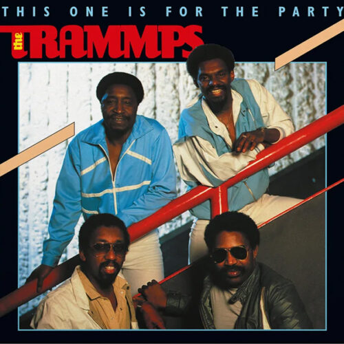 Trammps This One is For the Party