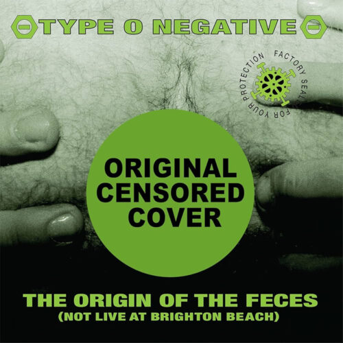 Type O Negative Origin of the Feces