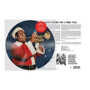 Louis Armstrong – Louis Wishes You a Cool Yule (picture disc - 1 LP)