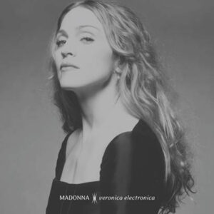 Madonna – Veronica Electronica (silver vinyl - 1 LP)