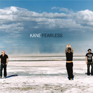 Kane Fearless Crystal Clear Vinyl