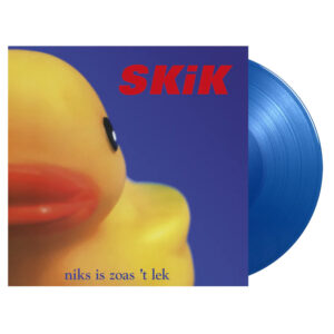 Skik Niks is Zoas T Lek blue vinyl