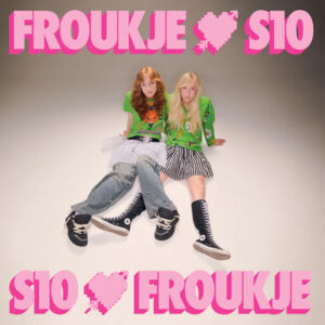 Froukje Loves S10, S10 Loves Froukje LP